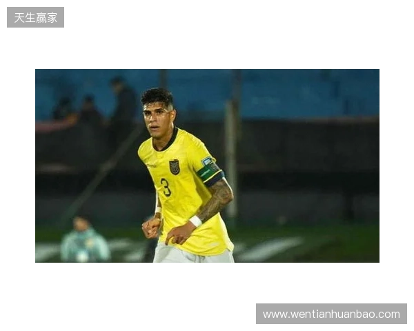 厄瓜多尔队官方：后卫因卡皮耶与中场卡斯蒂略因伤退出本期国家队